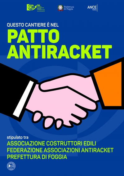 Foggia diventa laboratorio nazionale dell'Antiracket: Da giovedì 25 febbraio 2016 un logo affisso nei cantieri che aderiranno al Patto